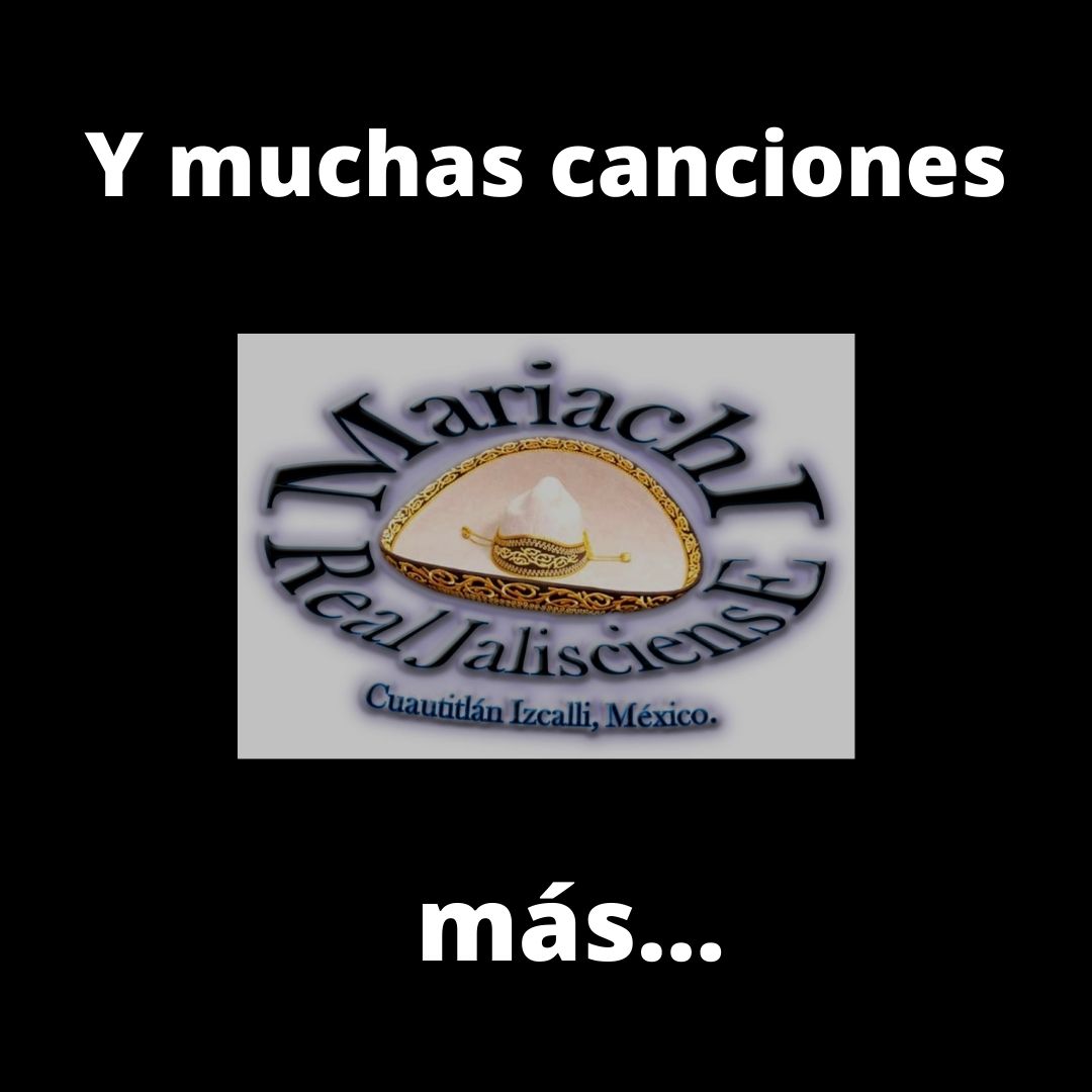 Mariachi Izcalli Repertorio Mariachi Izcalli